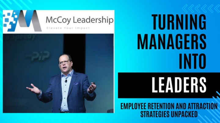 Turning Managers Into Leaders